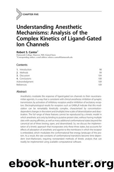 Understanding Anesthetic Mechanisms: Analysis of the Complex Kinetics of Ligand-Gated Ion Channels by Robert S. Cantor