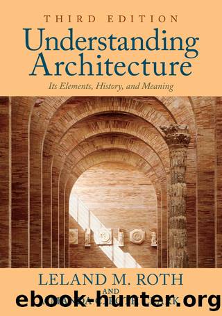Understanding Architecture by Leland M. Roth & Amanda C. Roth Clark