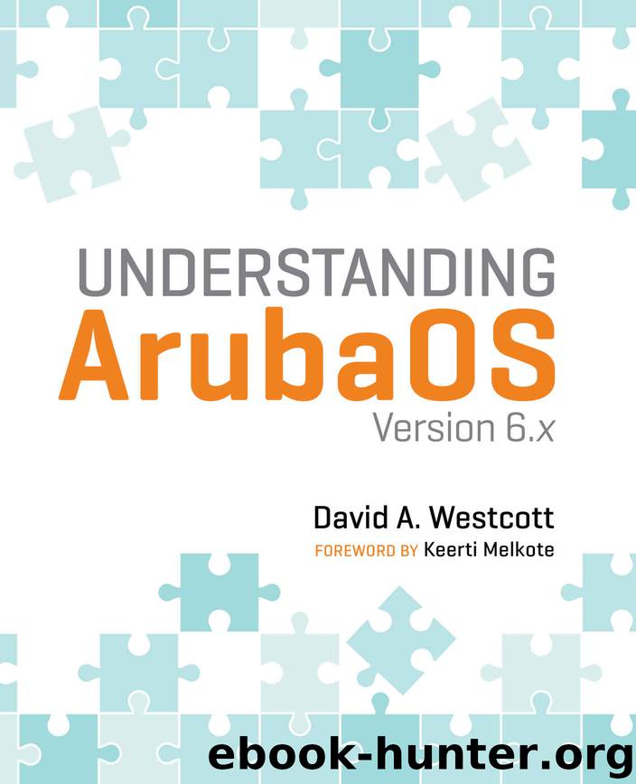 Understanding ArubaOS: Version 6.x by David Westcott