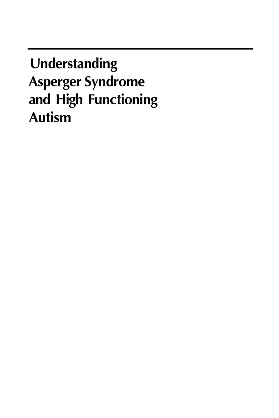 Understanding Asperger Syndrome and High Functioning Autism (Autism Spectrum Disorders Library) by Gary B. Mesibov Victoria Shea Lynn W. Adams