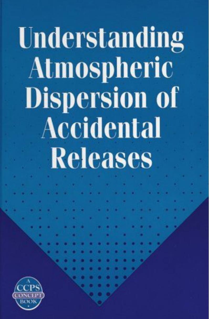Understanding Atmospheric Dispersion of Accidental releases by CCPS