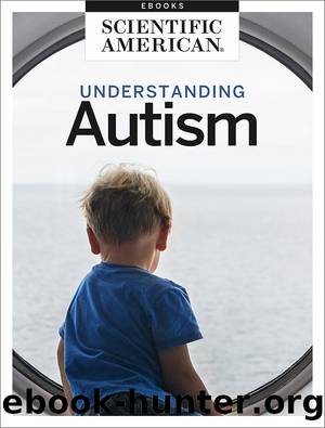 Understanding Autism by Scientific American Editors
