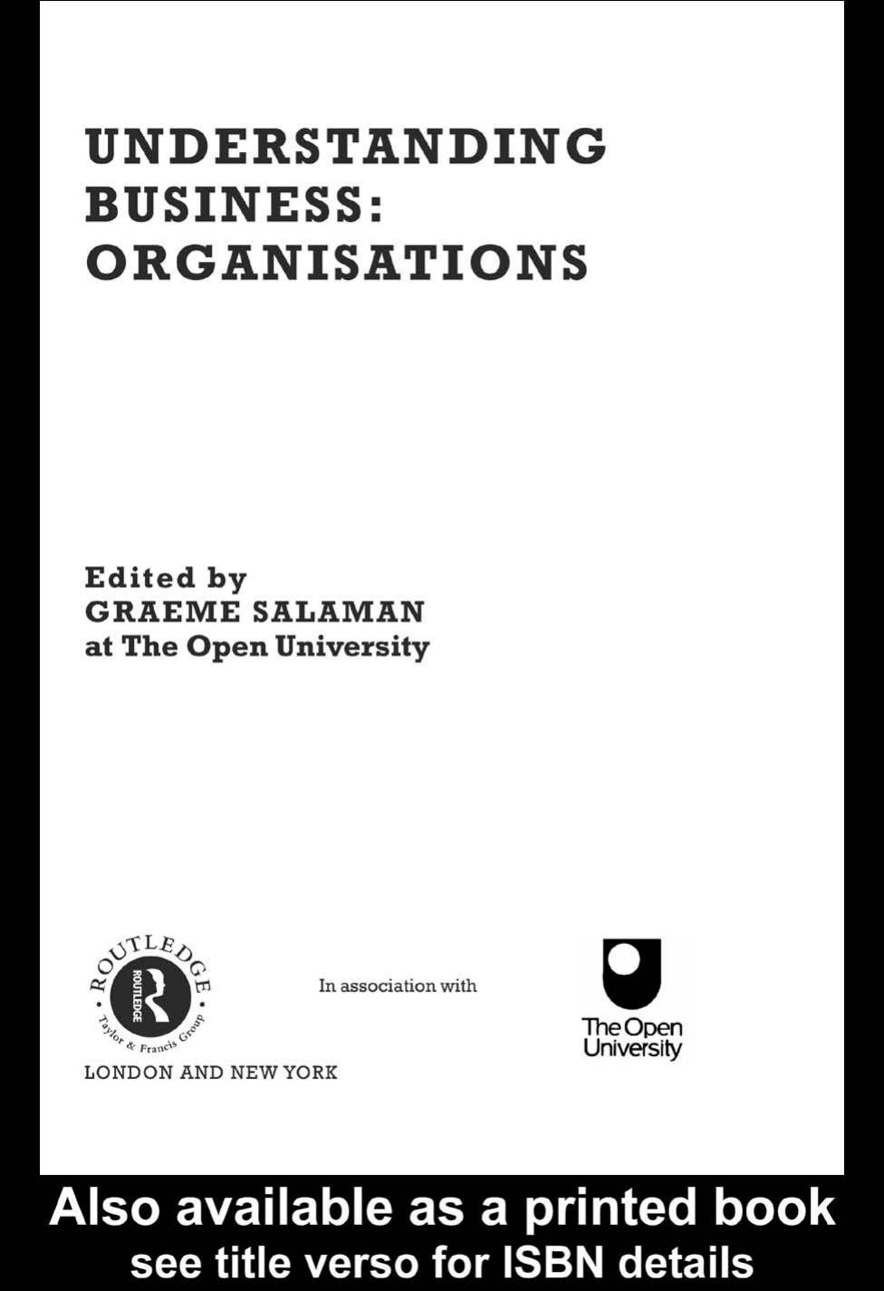 Understanding Business: Organisations (Understanding Business Behaviour) by Graeme Salaman