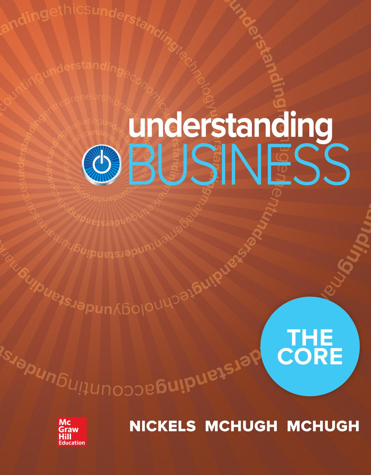 Understanding Business: The Core by William G. Nickels