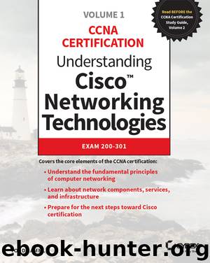 Understanding Cisco Networking Technologies, Volume 1 by Todd Lammle