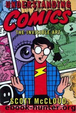 Understanding Comics ( The Invisible Art) By Scott Mc Cloud by Unknown
