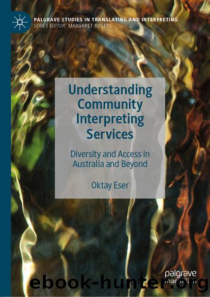 Understanding Community Interpreting Services by Oktay Eser