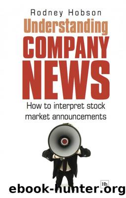 Understanding Company News: How to Interpret Stock Market Announcements by Rodney Hobson