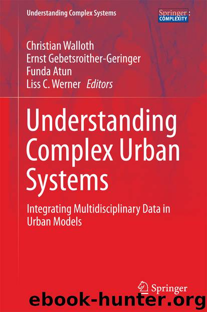 Understanding Complex Urban Systems by Christian Walloth Ernst Gebetsroither-Geringer Funda Atun & Liss C. Werner