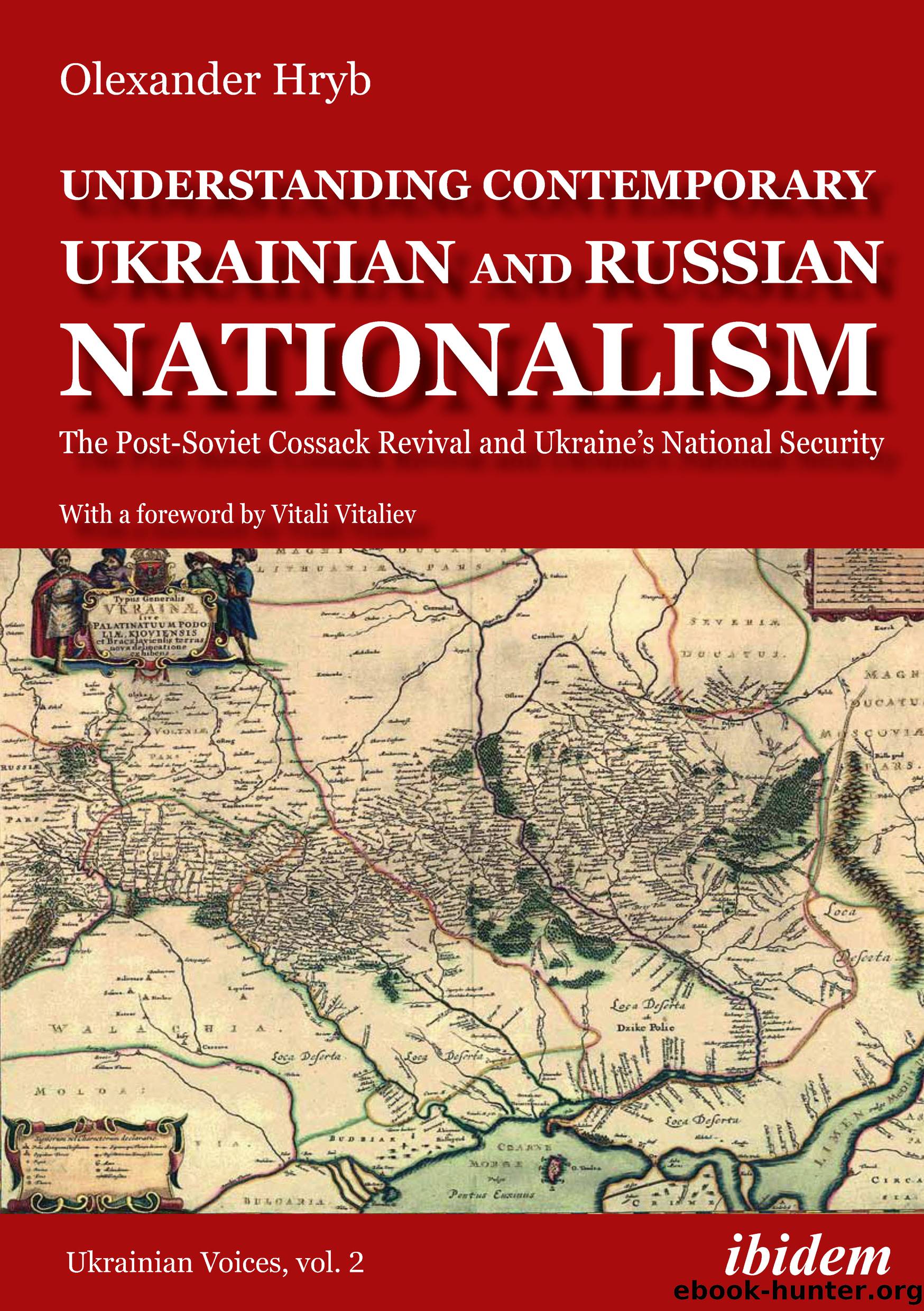 Understanding Contemporary Ukrainian and Russian Nationalism by Olexander Hryb