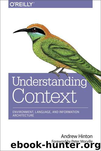Understanding Context by Andrew Hinton