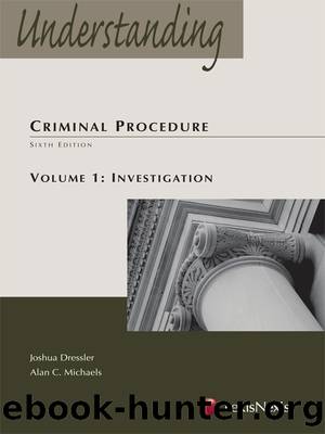 Understanding Criminal Procedure by Joshua Dressler