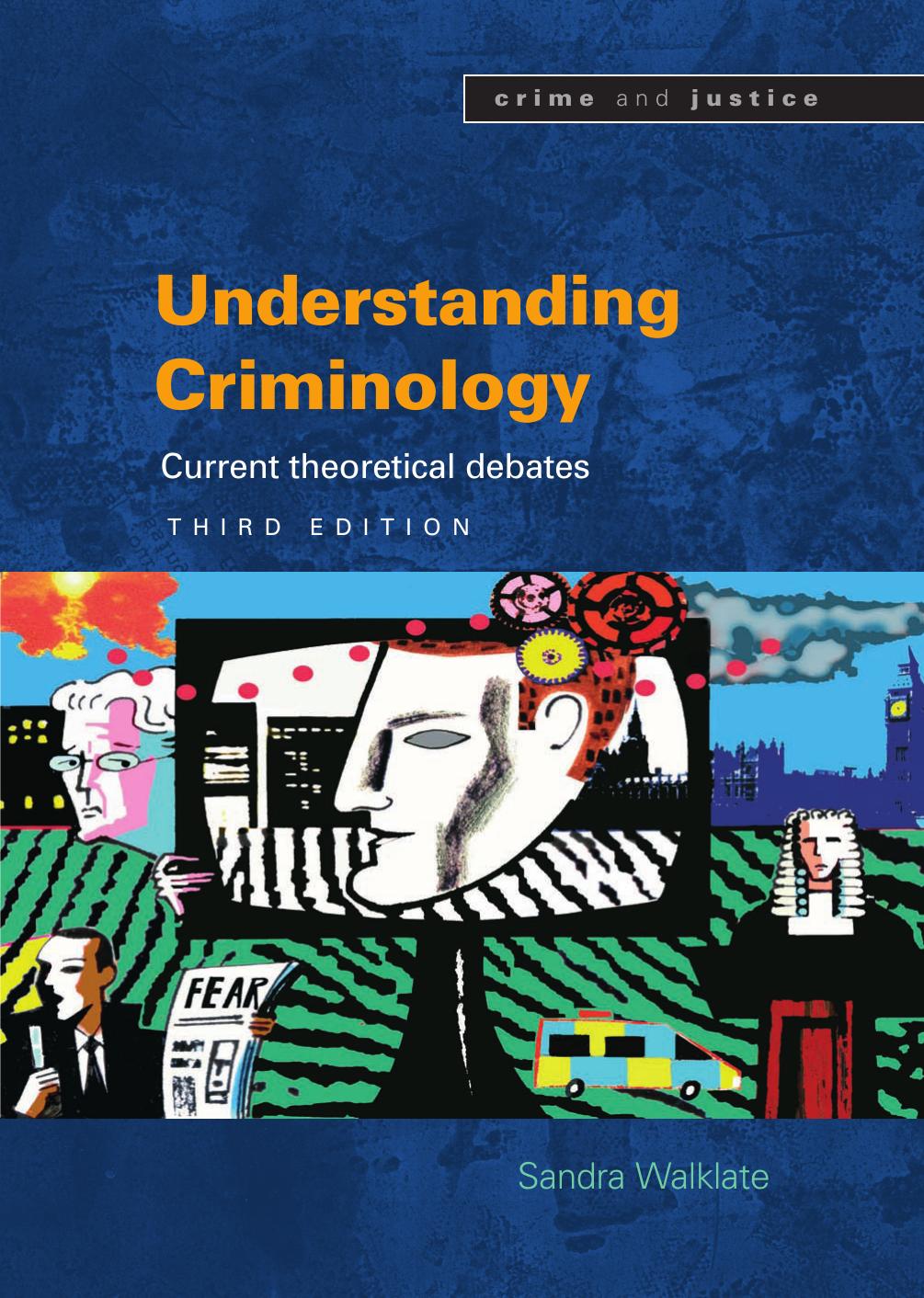 Understanding Criminology (Crime and Justice) by Sandra Walklate
