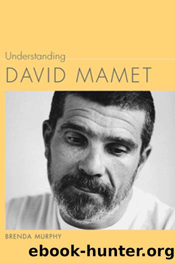 Understanding David Mamet by Murphy Brenda;