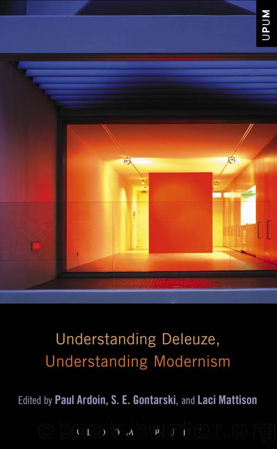 Understanding Deleuze, Understanding Modernism by Mattison Laci Ardoin Paul Gontarski S. E