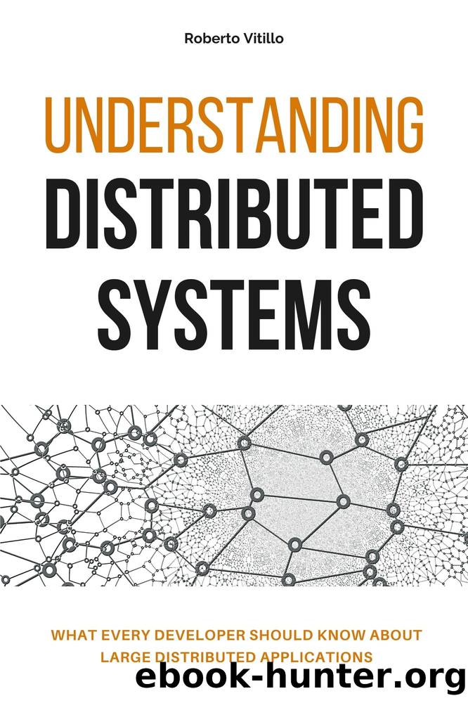 Understanding Distributed Systems by Roberto Vitillo