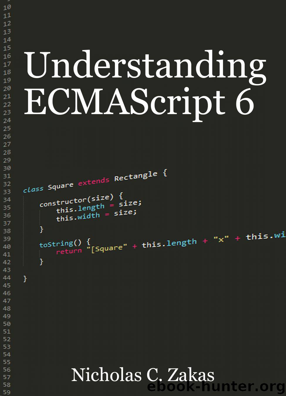 Understanding ECMAScript 6 by Nicholas C. Zakas
