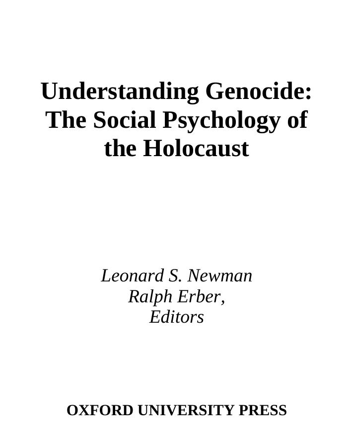Understanding Genocide: The Social Psychology of the Holocaust by Leonard S. Newman Ralph Erber