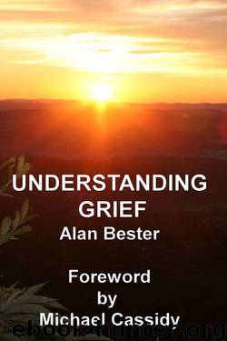Understanding Grief by Alan Bester