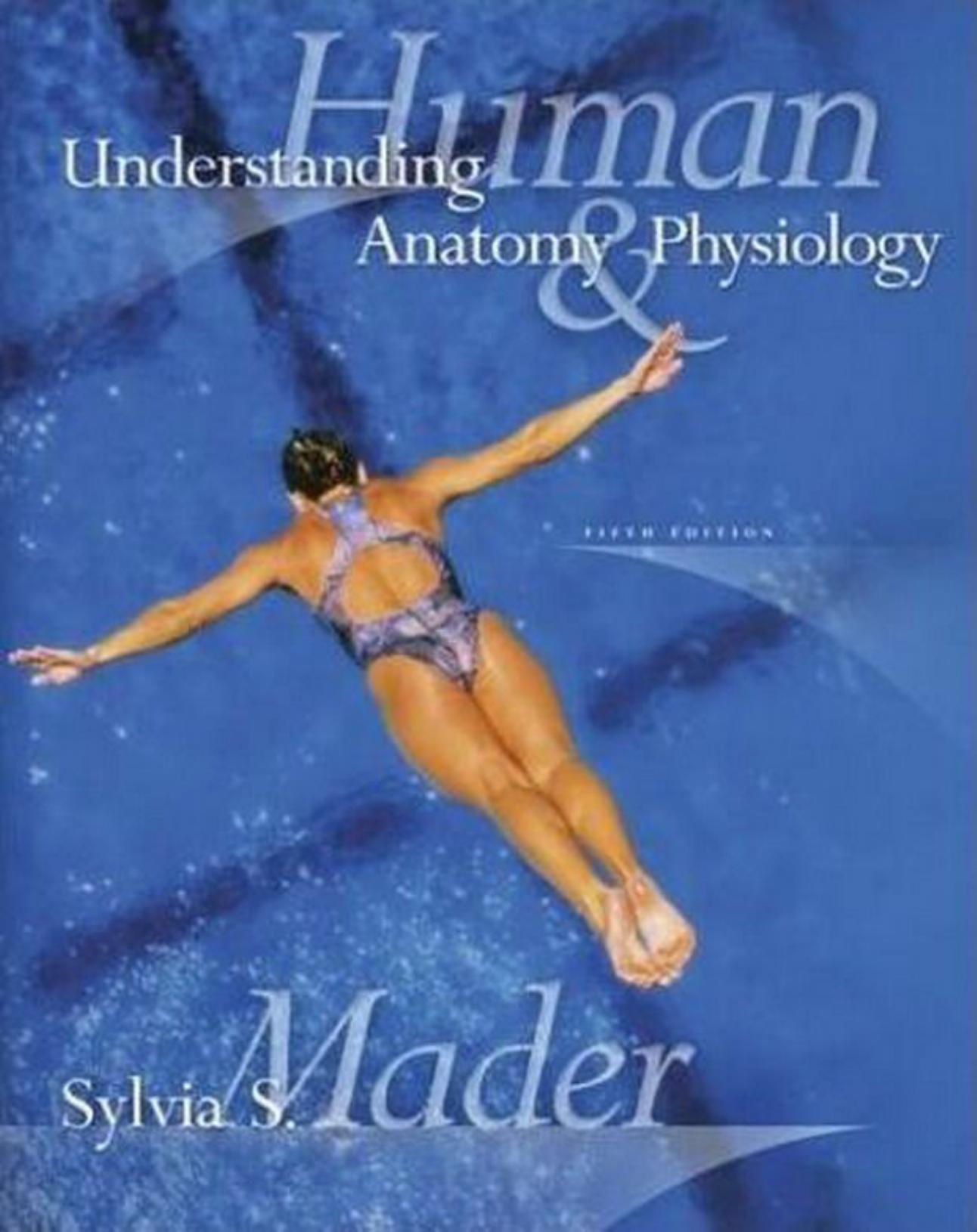 Understanding Human Anatomy and Physiology by Mader S.S