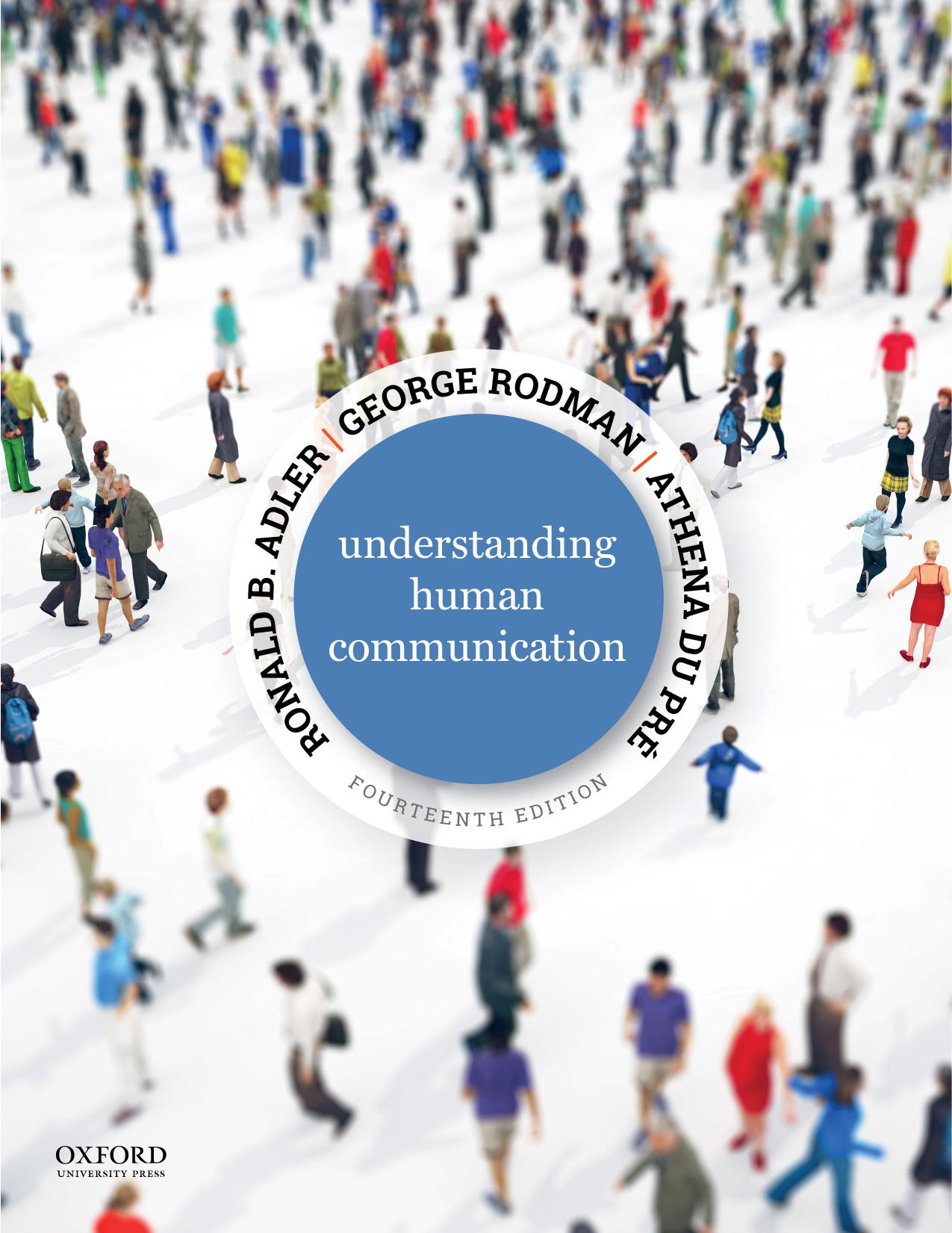 Understanding Human Communication by Ronald B. Adler George Rodman Athena du Pré