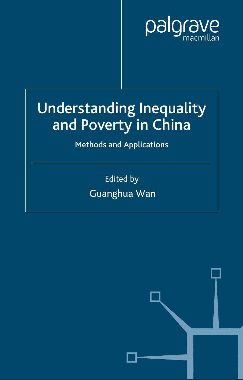Understanding Inequality and Poverty in China: Methods and Applications (Studies in Development Economics and Policy) by Guanghua Wan