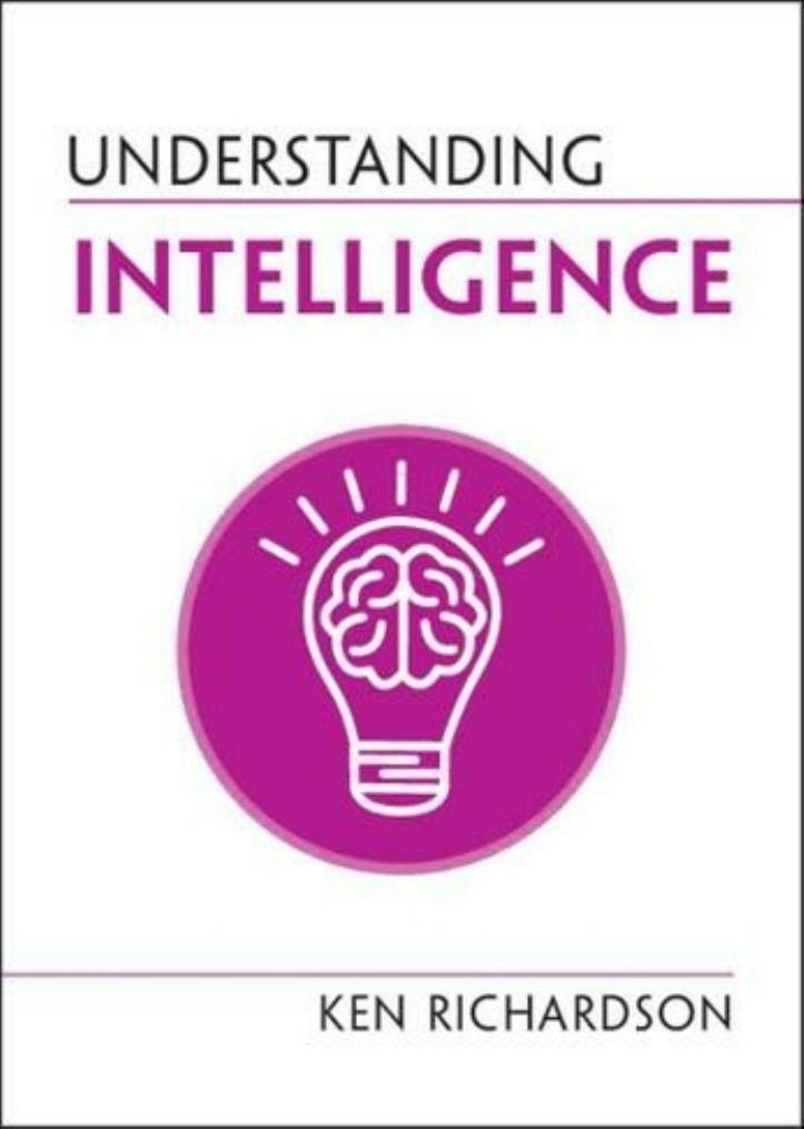 Understanding Intelligence by Ken Richardson