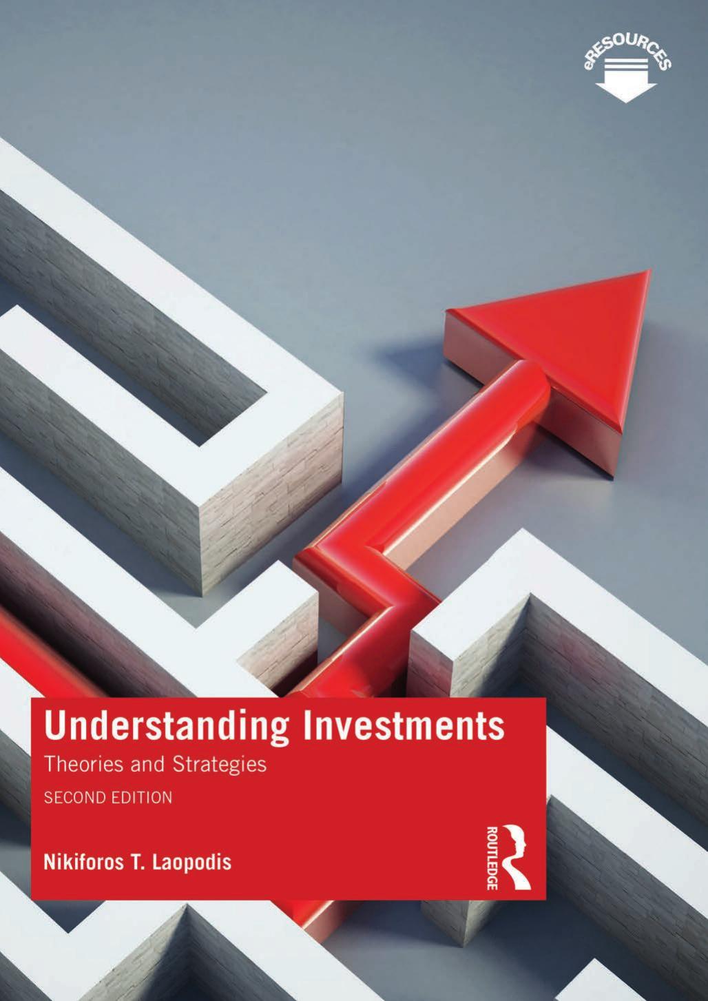 Understanding Investments: Theories and Strategies 2nd Edition by Nikiforos T. Laopodis