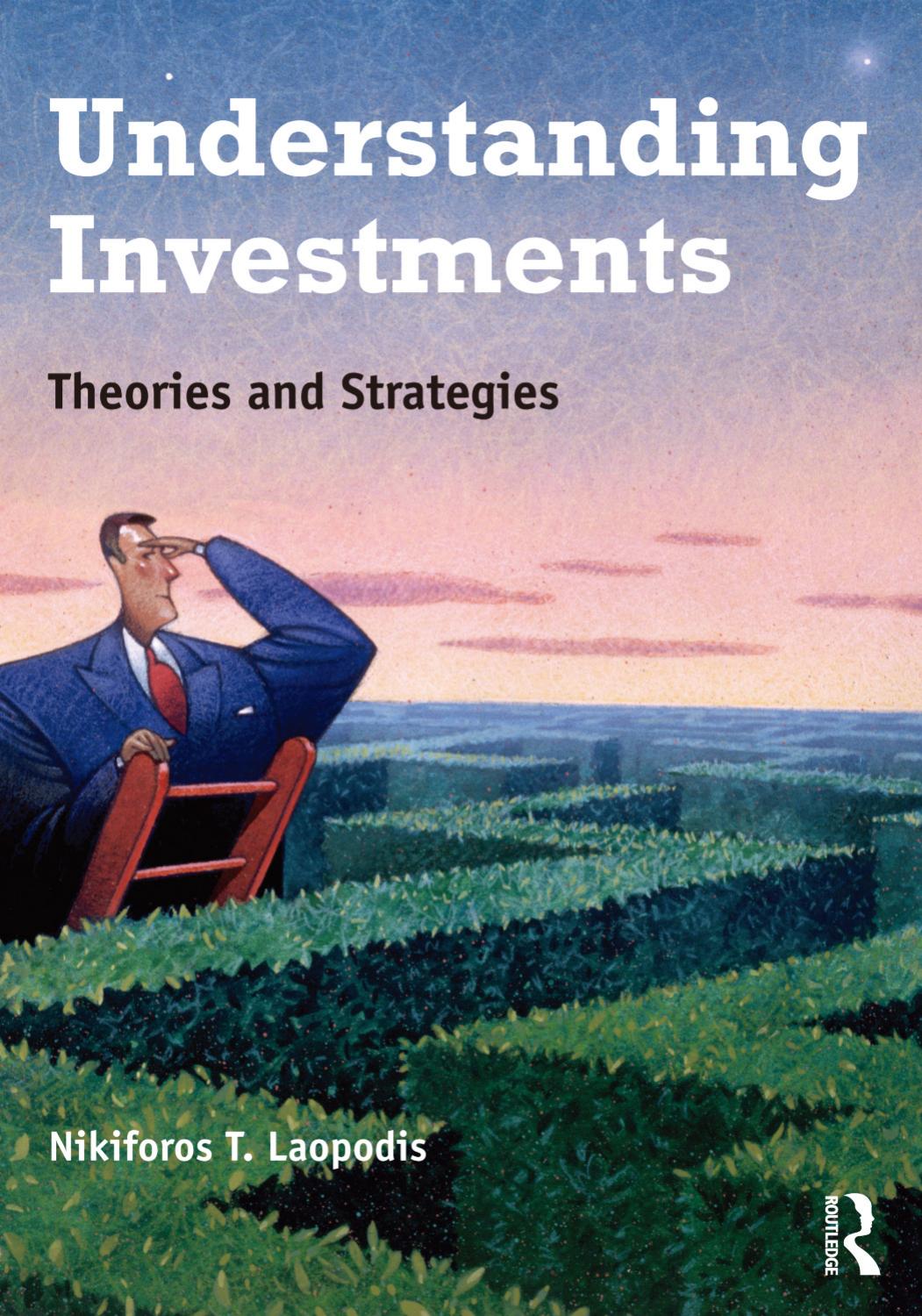 Understanding Investments: Theories and Strategies by Nikiforos T. Laopodis