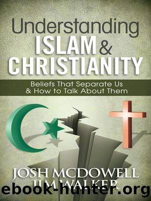 Understanding Islam and Christianity by Josh McDowell
