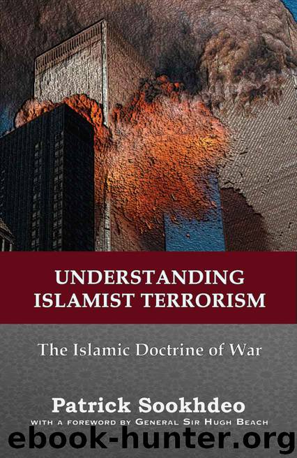 Understanding Islamist Terrorism: The Islamic Doctrine of War by Patrick Sookhdeo