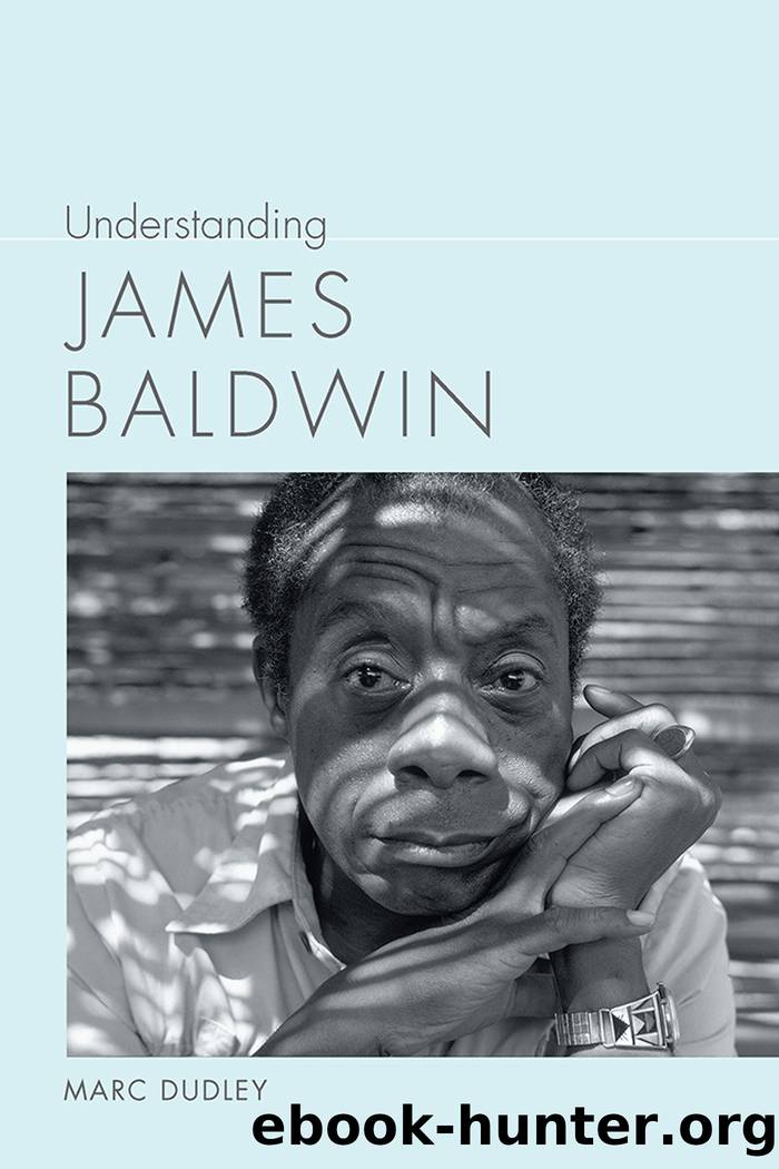 Understanding James Baldwin by Marc Dudley
