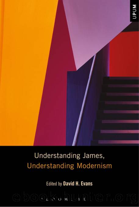 Understanding James, Understanding Modernism by David H. Evans;