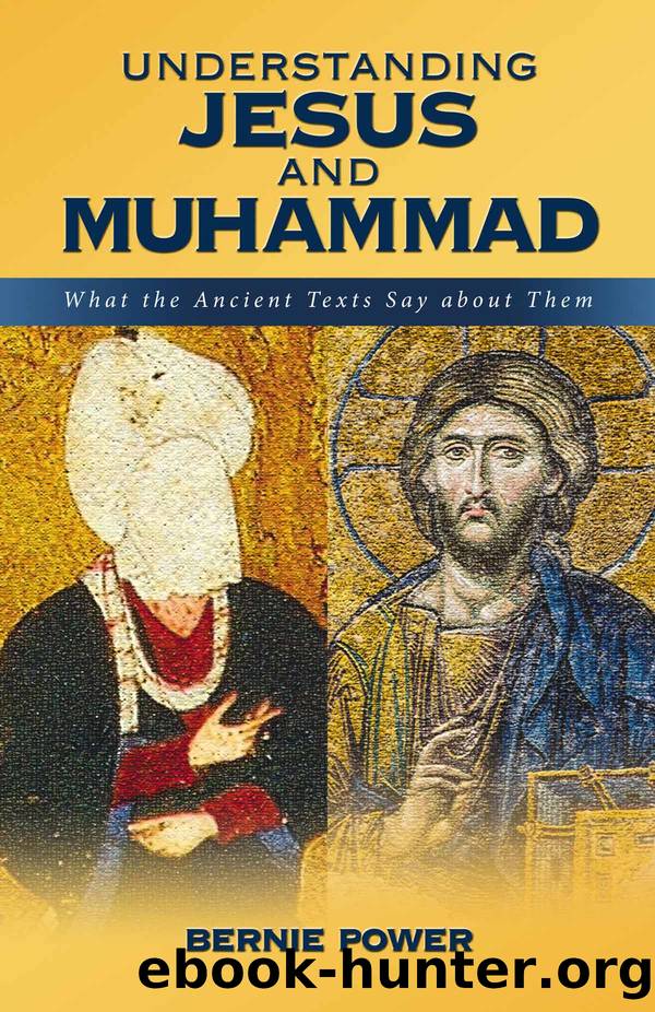 Understanding Jesus and Muhammad by Bernie Power