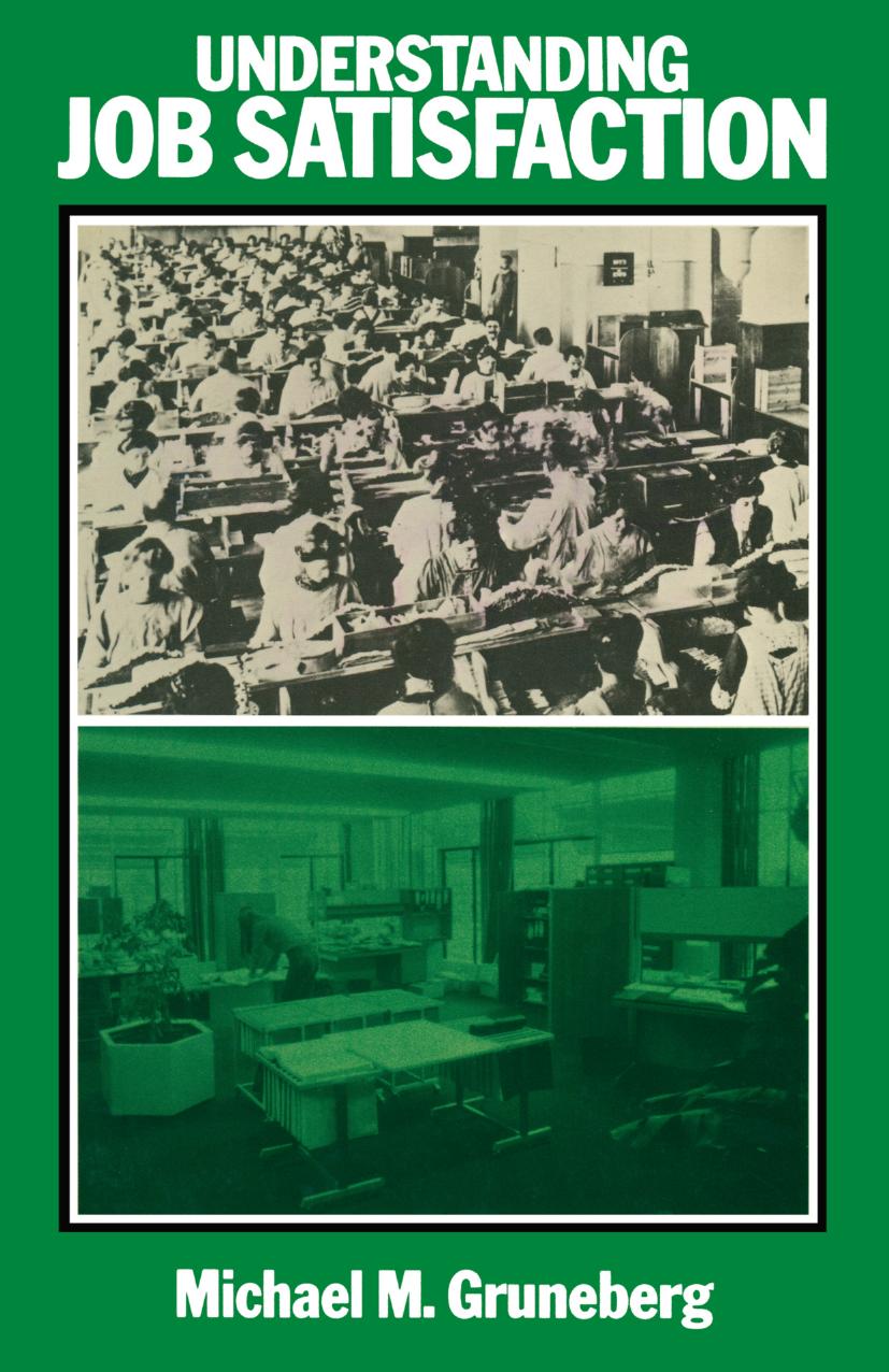 Understanding Job Satisfaction by Michael M. Gruneberg (auth.)