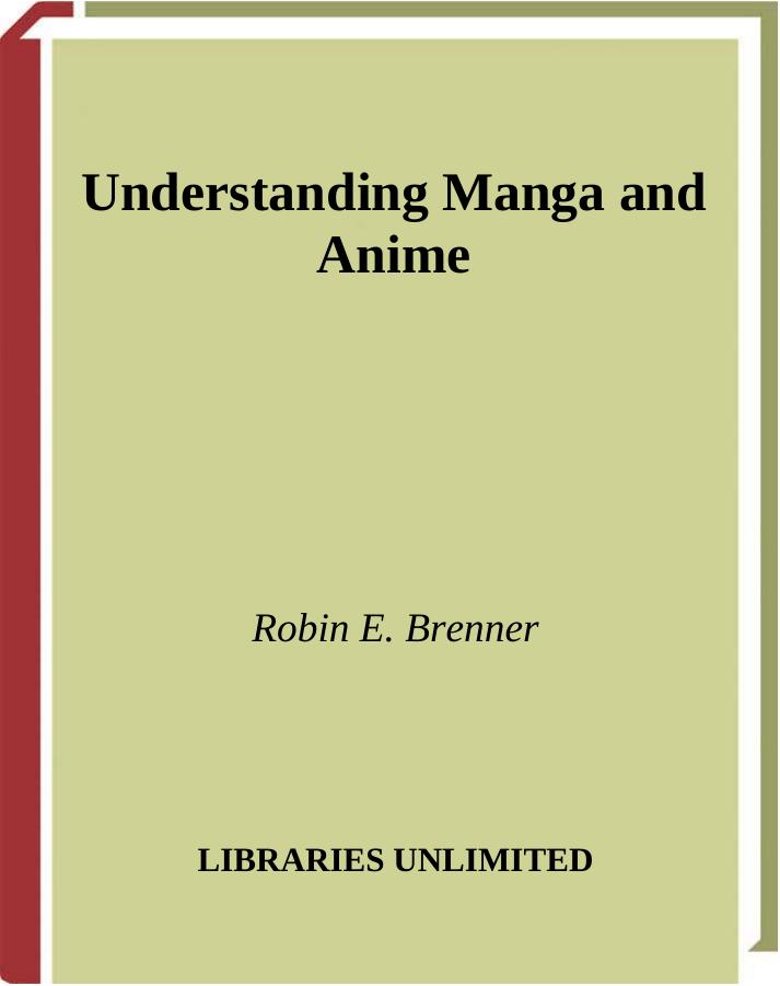 Understanding Manga and Anime by Robin E. Brenner