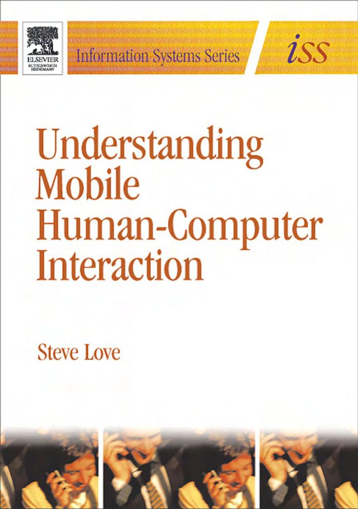 Understanding Mobile Human-Computer Interaction by Steve Love