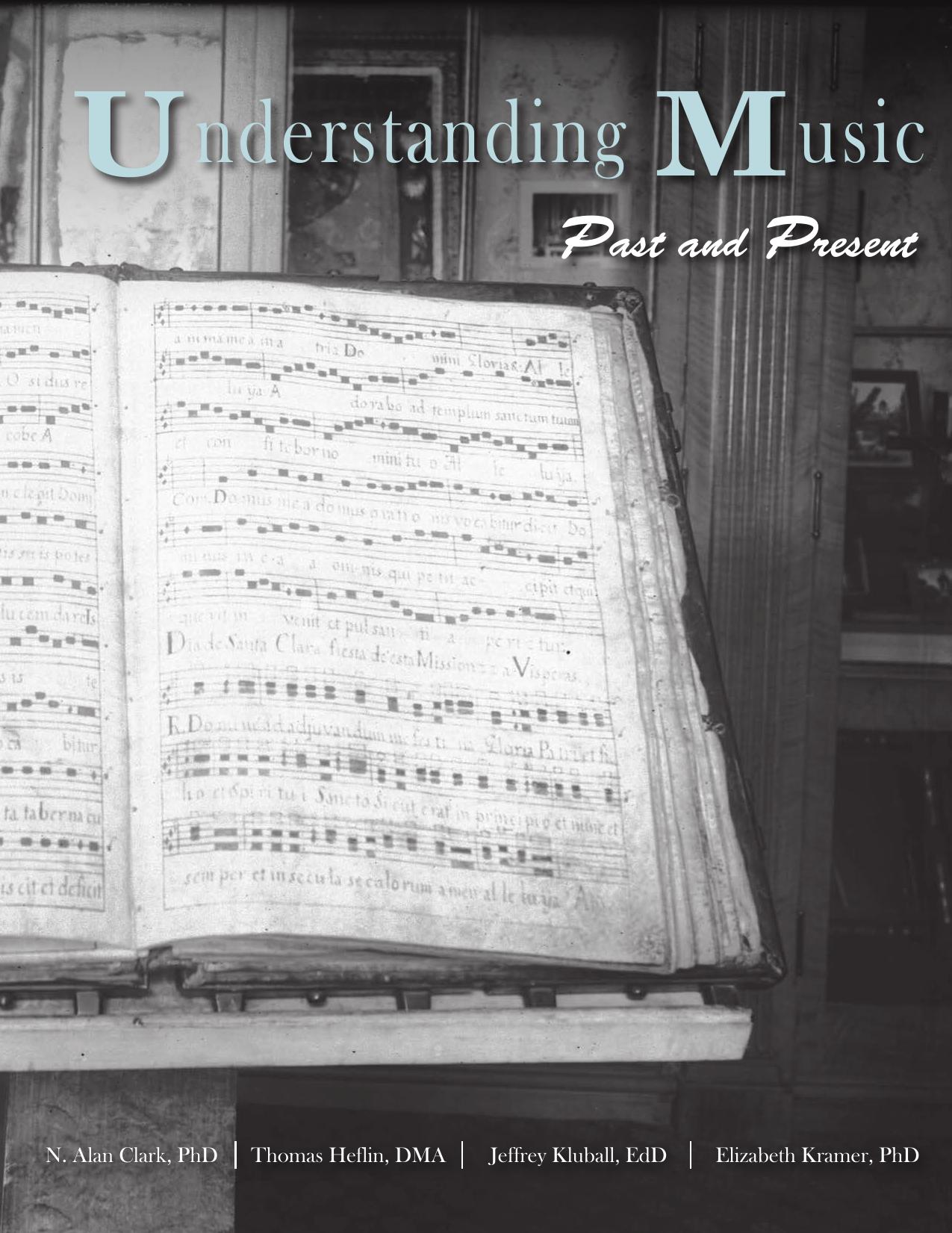 Understanding Music: Past and Present by N. Alan Clark