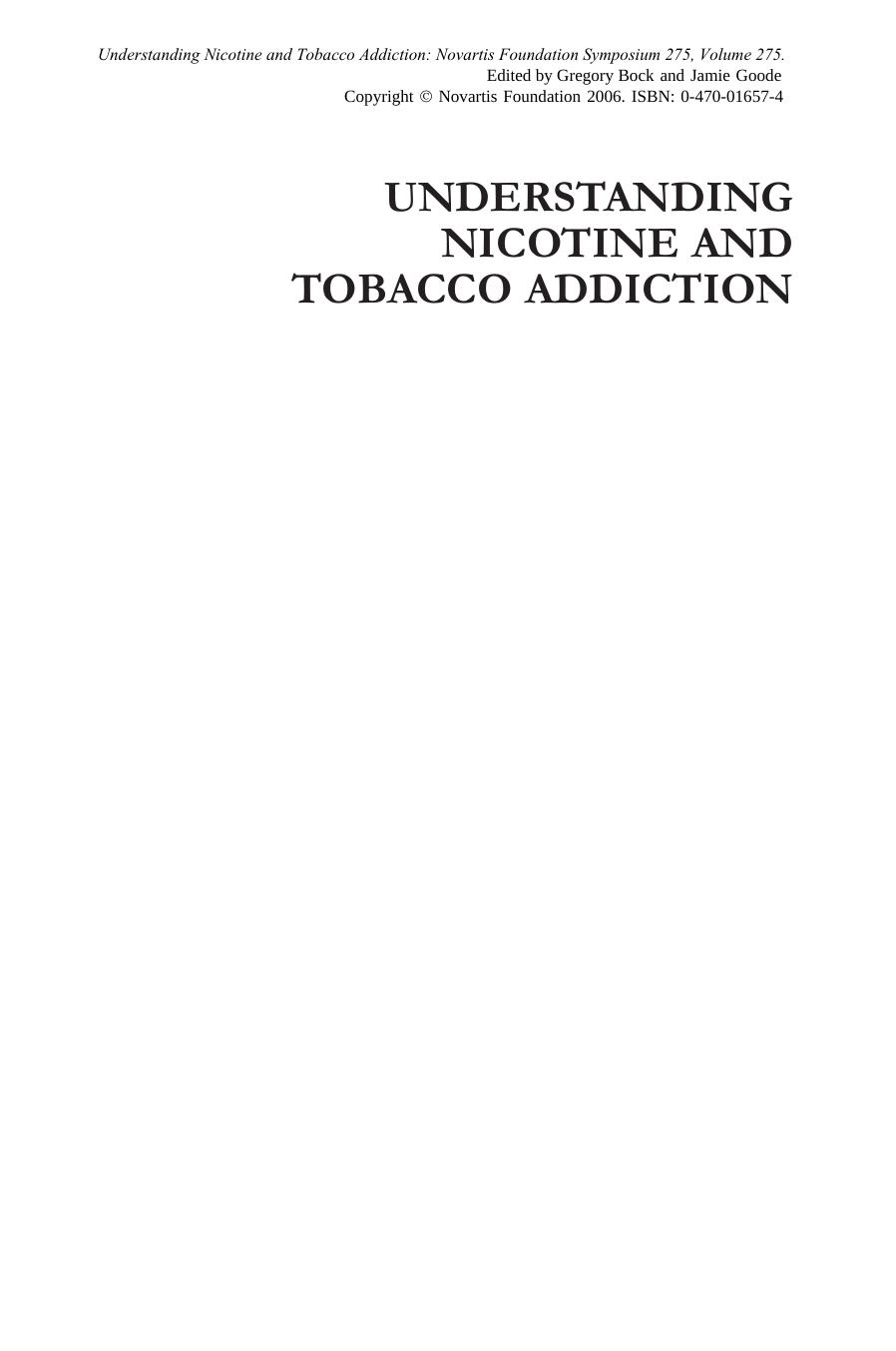 Understanding Nicotine and Tobacco Addiction: Novartis Foundation Symposium 275 by Novartis Foundation(eds.)