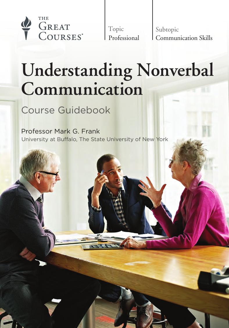 Understanding Nonverbal Communication by Mark G. Frank