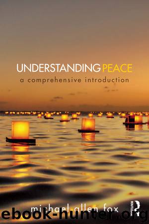 Understanding Peace by Michael Allen Fox