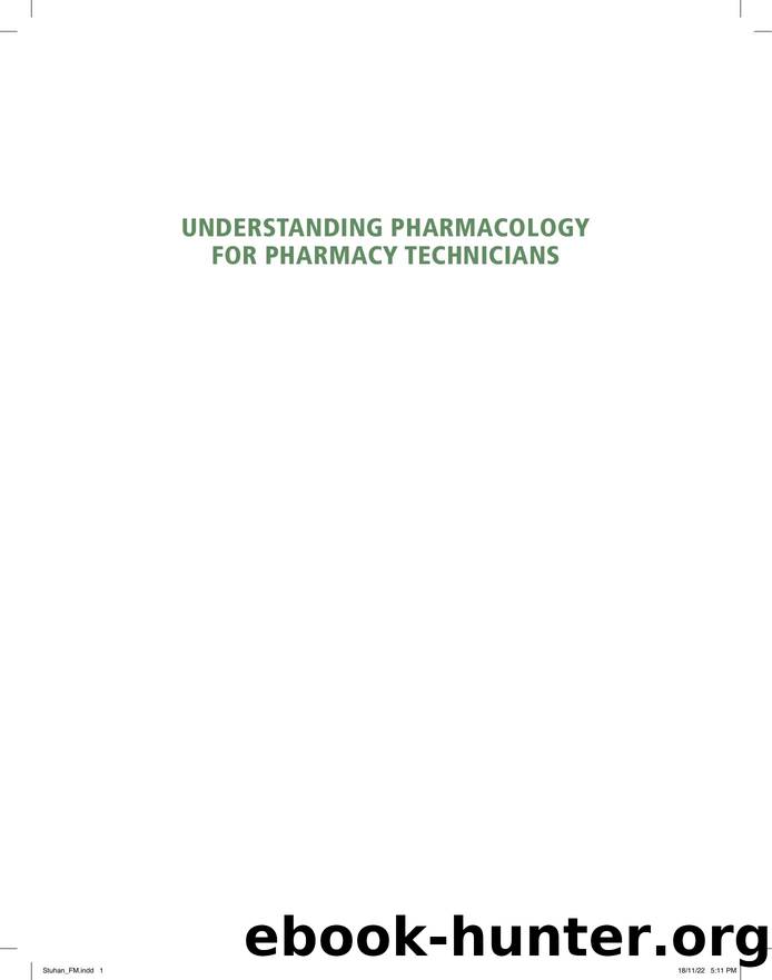 Understanding Pharmacology for Pharmacy Technicians by Mary Ann Stuhan