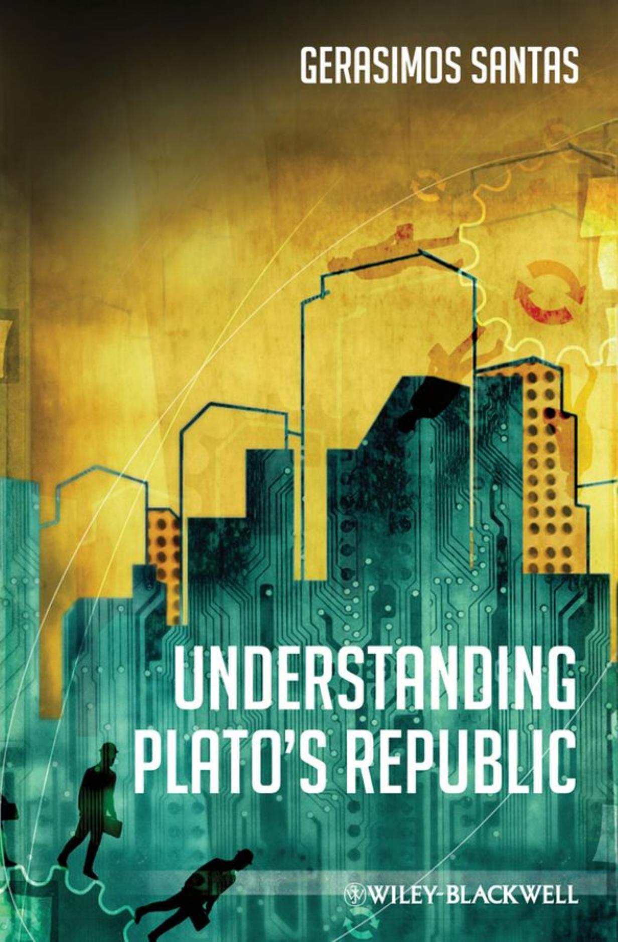 Understanding Plato's Republic by Gerasimos Santas
