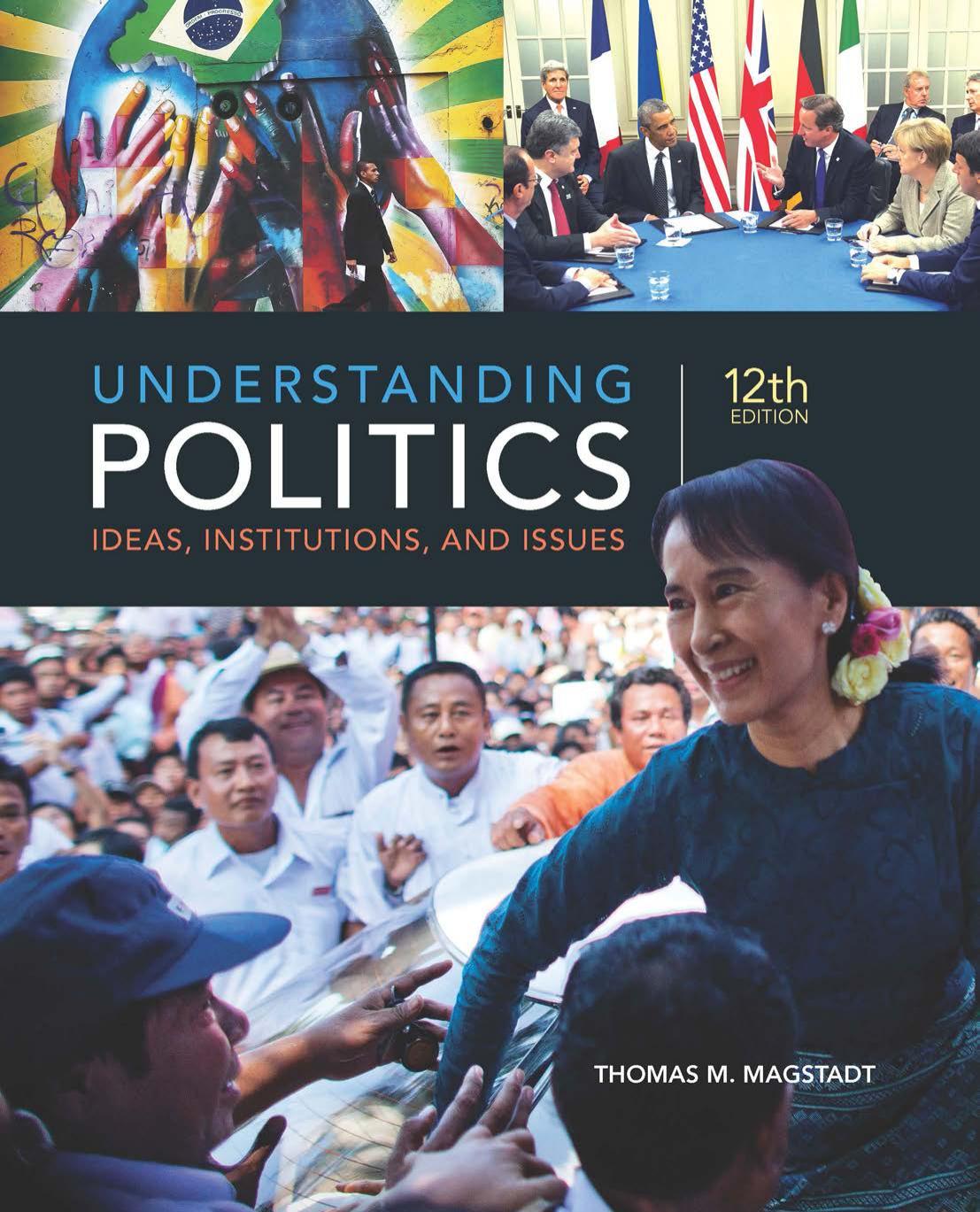 Understanding Politics: Ideas, Institutions, and Issues by Thomas M. Magstadt