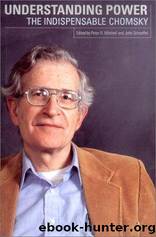 Understanding Power: The Indispensable Chomsky by Chomsky Noam