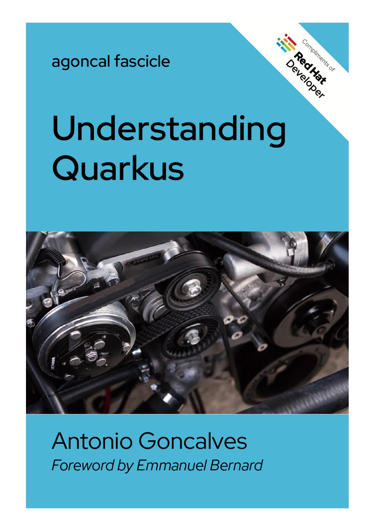 Understanding Quarkus by Antonio Goncalves