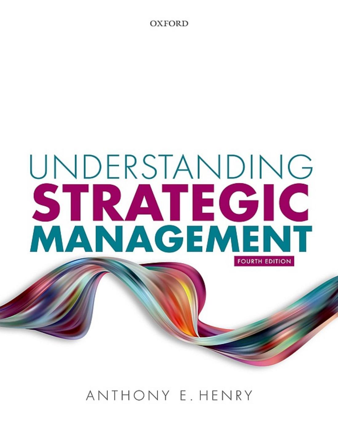 Understanding Strategic Management by Anthony Henry