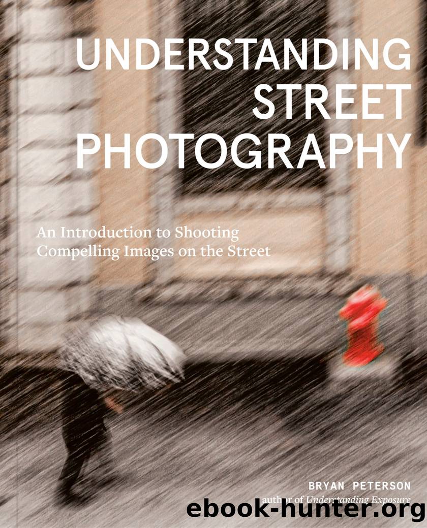 Understanding Street Photography by Bryan Peterson