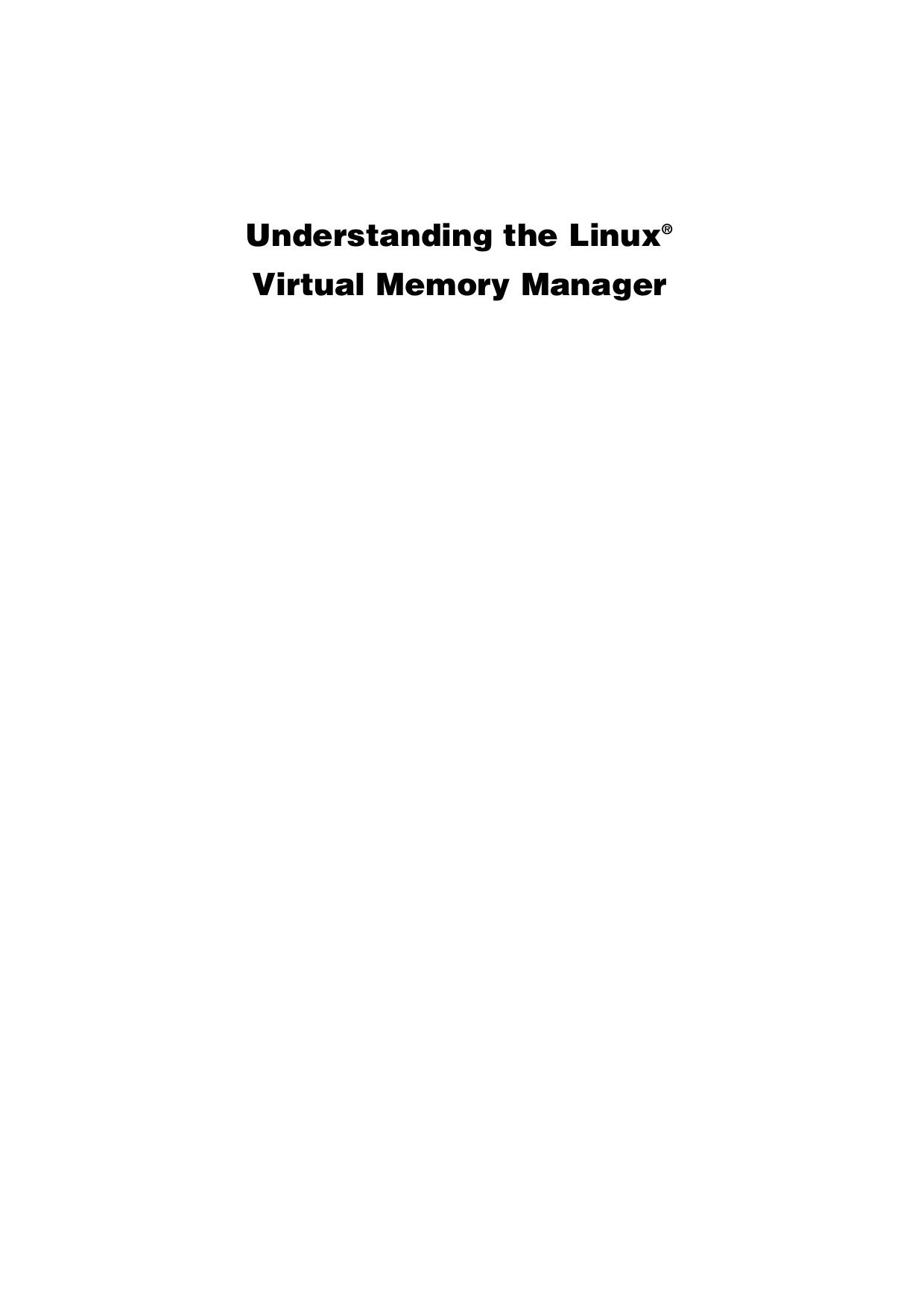 Understanding The Linux Virtual Memory Manager by Unknown