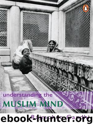 Understanding The Muslim Mind by Gandhi Rajmohan